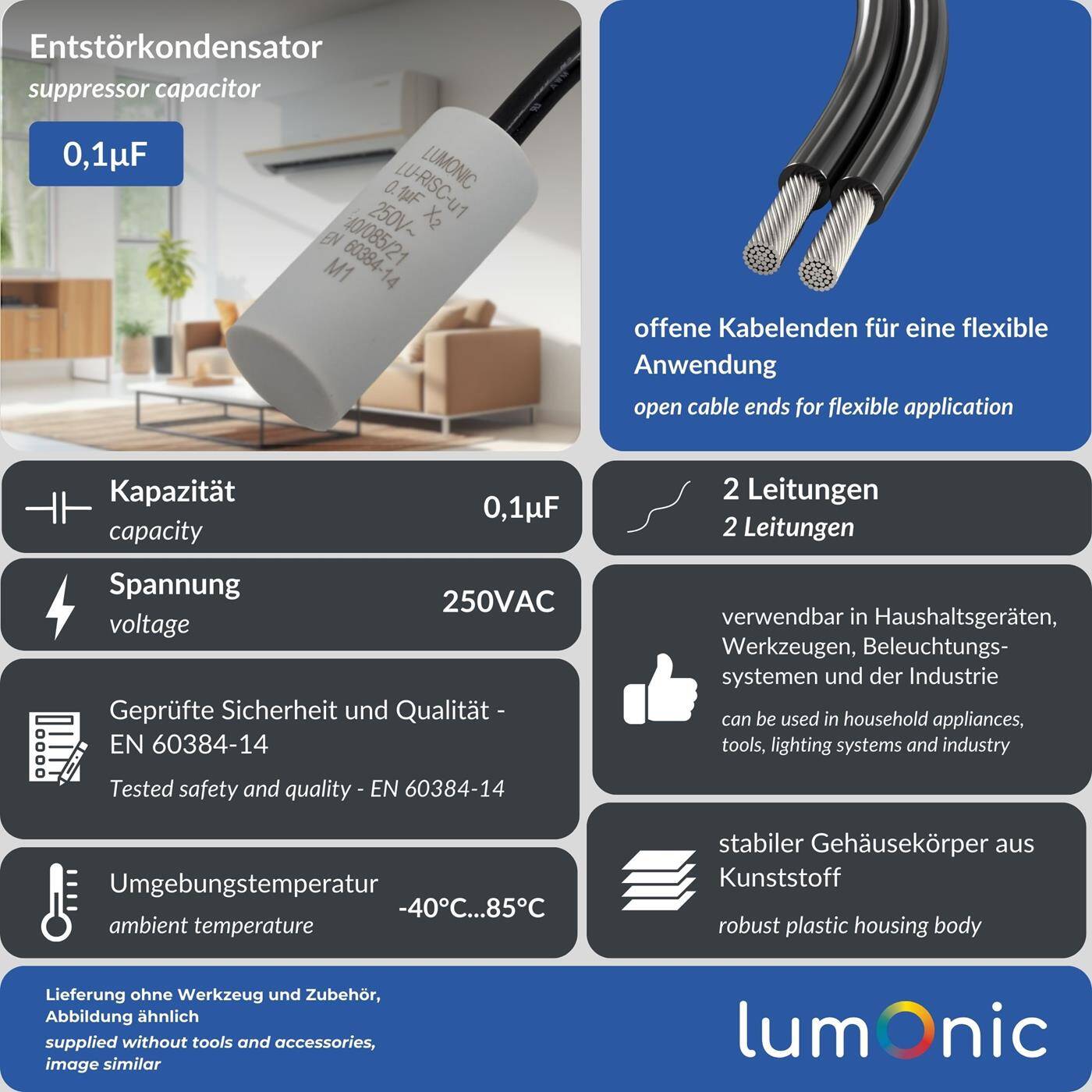 Lumonic I Interference suppression capacitor 0,1µF 250VAC I 15x35mm I -40 ...+85°C I 2 connection cables I  I 0,1uF I EMC capacitor I for household appliances, power tools, building technology, industrial applications, LED