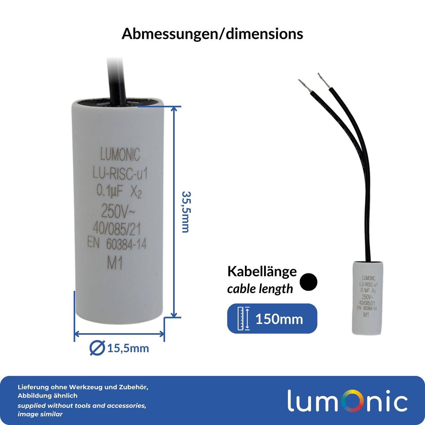 Lumonic I Interference suppression capacitor 0,1µF 250VAC I 15x35mm I -40 ...+85°C I 2 connection cables I  I 0,1uF I EMC capacitor I for household appliances, power tools, building technology, industrial applications, LED