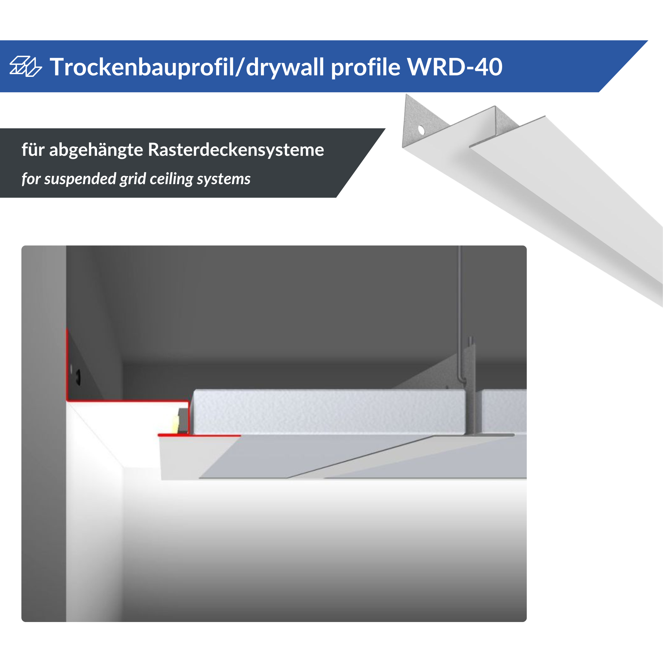 Abbildung des Trockenbauprofils WRD-40 für abgehängte Rasterdeckensysteme, die die Integration mit dem LED-Trockenbauprofil in einer Raumecke mit abgehängten Paneelen zeigt.