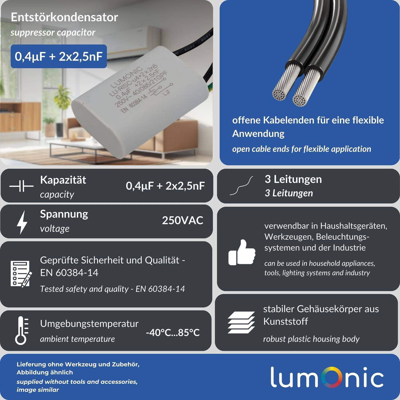 Lumonic I Interference suppression capacitor 0,4µF 2x2,5nF 250VAC I 42x30x14mm I -40...+85° I 3 Connection cable I  I 0,4uF I EMC capacitor I for household appliances, power tools, building technology, industrial applications, LED