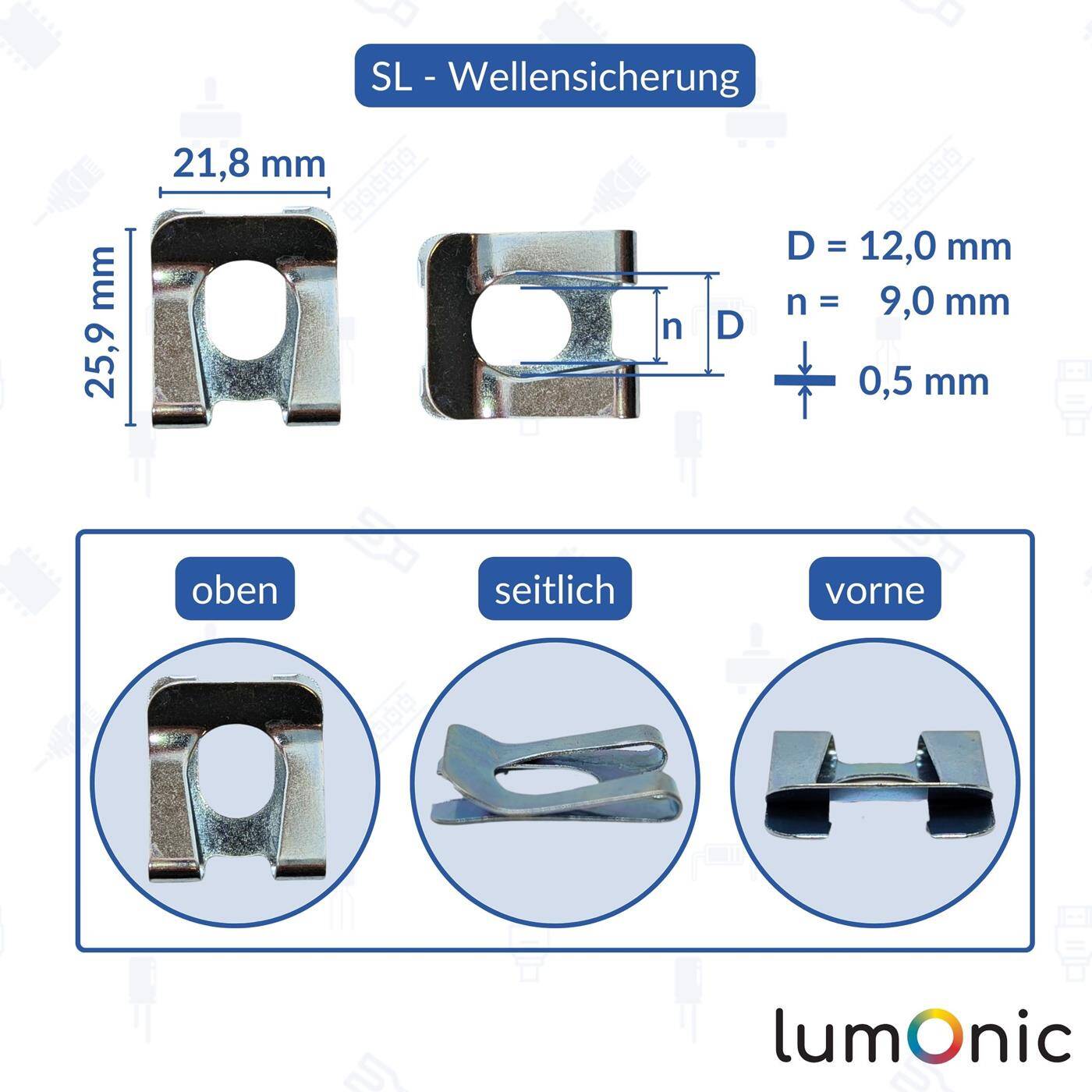 Lumonic I SL-Sicherung I 10 Stück I für Durchmesser 12mm mit 9mm Nut I verzinkter Federstahl I für Wellen und Bolzen I Wellensicherung I einfache, werkzeuglose Montage